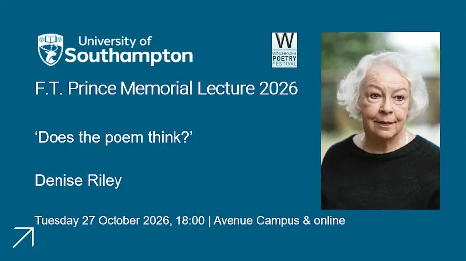 F T Prince Memorial Lecture 2026: Does the Poem Think (Denise Riley)
